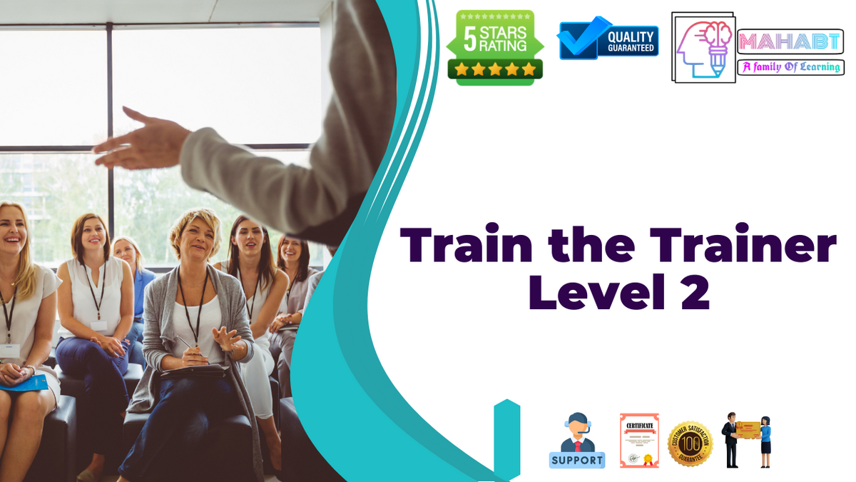 Train the Trainer Level 2