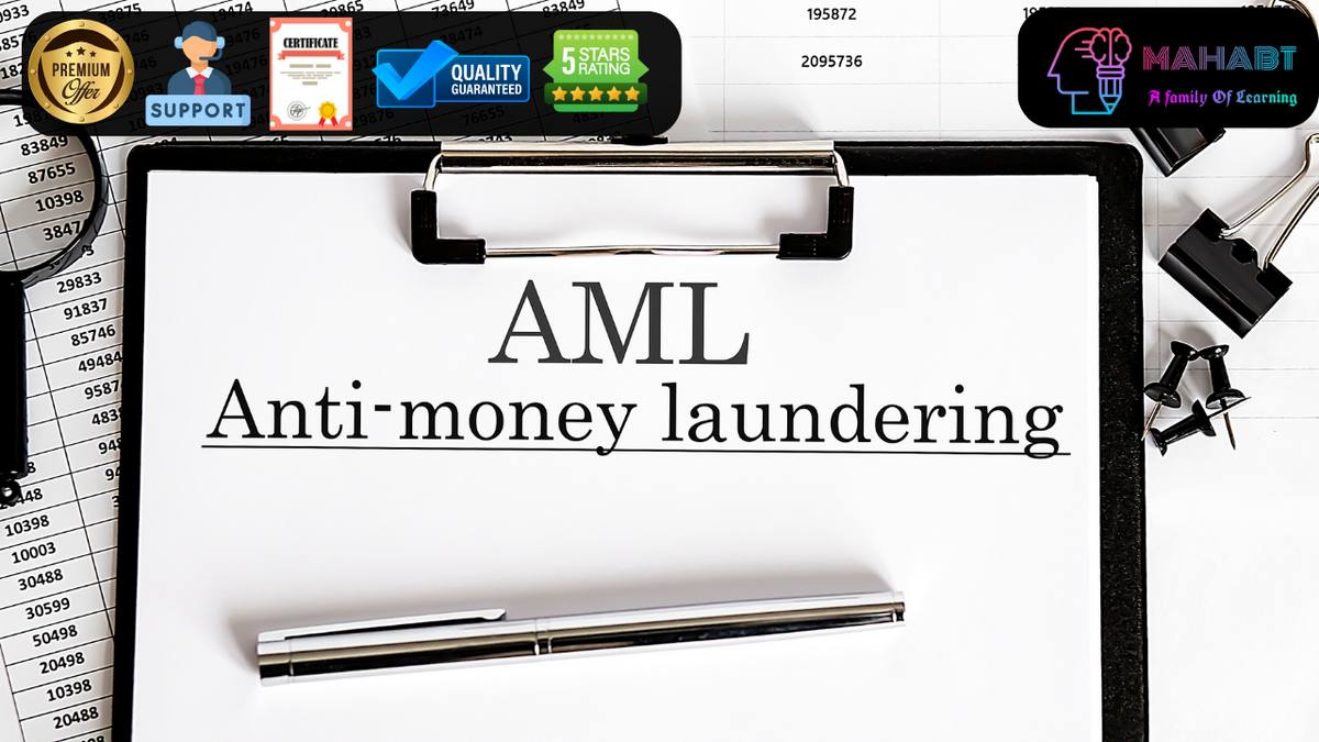 Anti Money Laundering (AML)